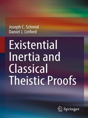 cover image of Existential Inertia and Classical Theistic Proofs